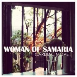 Cardiac Move : Woman of Samaria
